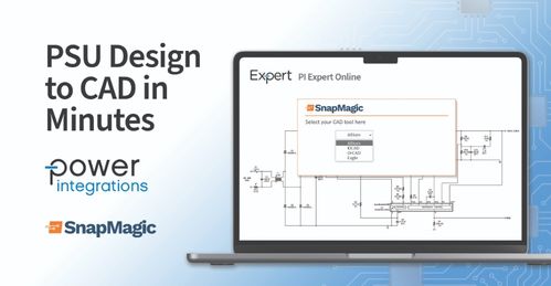 Power Integrations与SnapMagic携手推进电源设计自动化 IC集成助力智能电网新突破